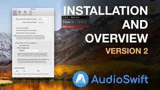 Installation and Overview (Version 2 Update) - AudioSwift