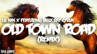 Old Town Road [Remix] (Lyrics) - Lil Nas X (feat. Billy Ray Cyrus)