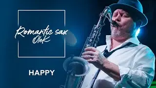 Happy (sax cover Pharrell Williams) // OleK. Romantic Sax.