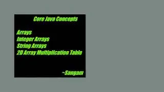 Java || Arrays || Integer Arrays || String Arrays || 2D Array Multiplication Table