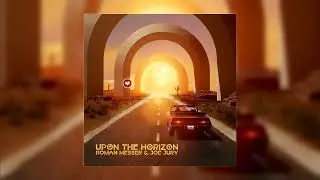 Roman Messer & Joe Jury - Upon The Horizon (Extended Mix)
