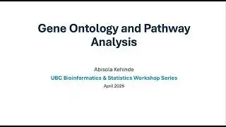 Gene Ontology & Pathway Analysis | ORA, GSEA, Enrichr, STRING Demo | UBC Bioinformatics Workshop