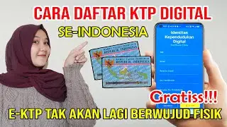 HOW TO REGISTER FOR A DIGITAL KTP ONLINE ELECTRONIC KTP 2023