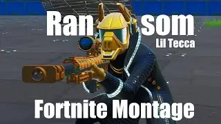 Lil Tecca - Ransom [Fortnite Montage]