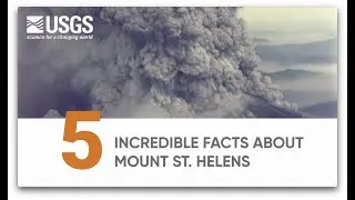 5 Incredible Facts About Mount St. Helens