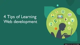 4 Tips of Learning Web Development