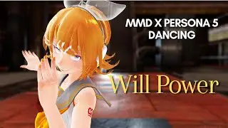 【MMD x P5D】Will Power (Camera edit and Facials DL)