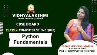 Python Fundamentals | Tokens | Keywords | CBSE  Class XI Computer Science |  Part - 1