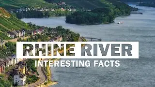 13 Facts About Stunning Rhine River | The Most Powerful River in Europe