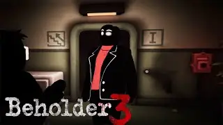 Успешная защита Шмольки - #17 | Beholder 3 | PC