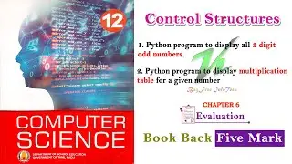 Chapter 6 | Python program to display 3 digits odd numbers and multiplication table| Book Back 3mark
