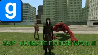 Scp Ultimate Edition Npcs 4! (Garry's Mod)