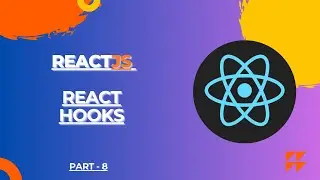 React Hooks | React Features | react tutorial part - 8