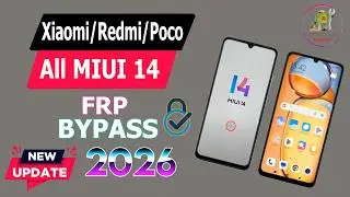 Xiaomi Redmi Poco MIUI 14 FRP Bypass ✔️Android14✔️ All MIUI 14 FRP Unlock ✔️Security Without Pc 2026
