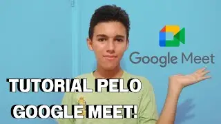 TUTORIAL PELO GOOGLE MEET PELO COMPUTADOR EM 2023