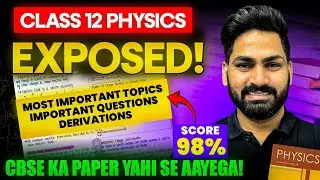 ChapterWise Most Important Topics of Physics | Class 12 Physics Boards 2025 | Physics Exposed
