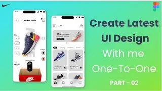 Create New Nike UI design With me Part-02 |UI Design| #figma