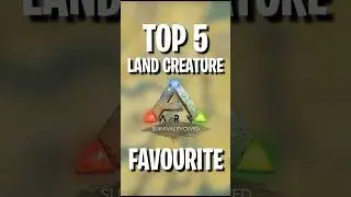 TOP 5 CREATURE DARAT FAVORITE GW DI ARK! 