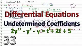 Differential Equations - 33 - Undetermined Coefficients (At^2+Bt+C)