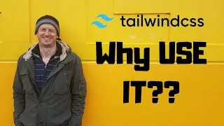 Tailwind CSS - Why Use IT?