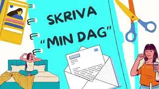 Min dag - Träna till NP skriva / Lär dig svenska / My day - practice before the test #svenska