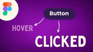 Add a Button Hover Effect in Figma