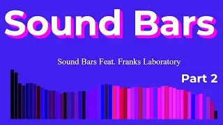 Html, Css JavaScript Sound Bars Audio Visualizer. Part 2.