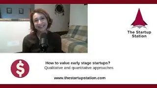 Two Approaches For Valuing an Early Stage Startup