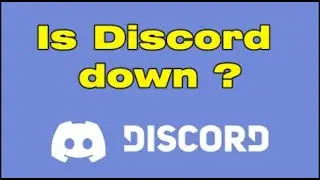 Discord Servers Down?