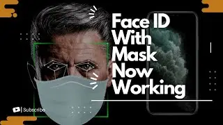 Face ID is Now working with Masks!