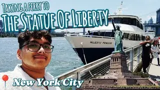 Unforgettable Views: Ferry Ride to the Iconic Statue of Liberty in NYC!