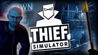 Thief Simulator - Стрим, Прохождение, Общение