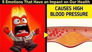 5 Emotions That Have an Impact on Our Health | How To Video