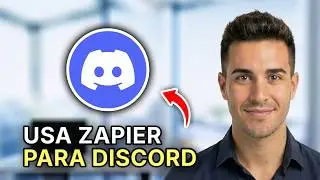Cómo Usar Zapier para Discord - Paso a Paso 2026