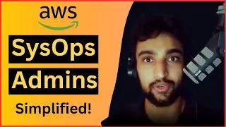AWS SysOps Administrator roles and responsibilities | Certification | Roadmap and more