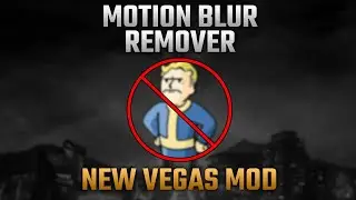 No More Motion Sickness - Fallout New Vegas Mod