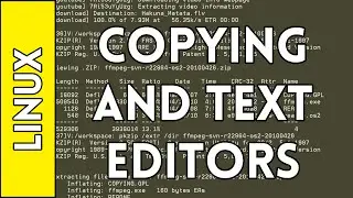 Copying and Text Editors - Introduction to Linux for Absolute Beginners #3 (2016)