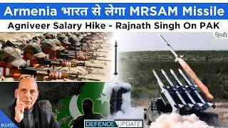MRSAM Export To Armenia, Agniveer Salary Hike, Major Shaitan Singh PVC Movie | Defence Updates #2451