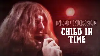 Deep Purple - Child In Time - Live (1970)