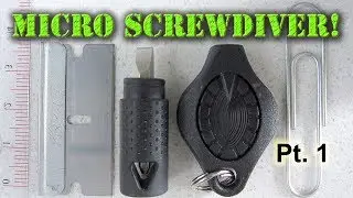 Pen Screwdriver Mod for Ultralight/Key Chain Carry, Pt 1 of 3
