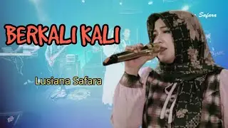 BERKALI KALI cover Lusiana Safara