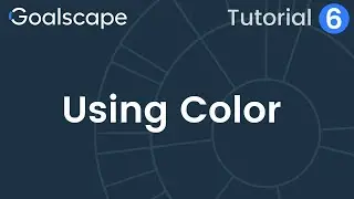 Goalscape Tutorial 6 | Add Meaning to Colors