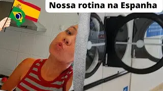Nossa rotina morando na Espanha | Brasileiros Na Espanha