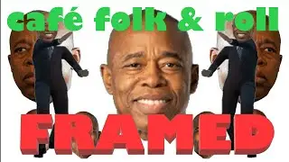 Eric Adams FRAMED