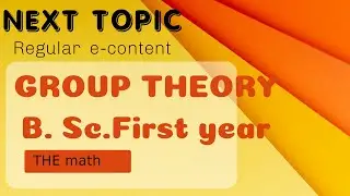 Group theory B. sc. 1 year    समूह सिद्धांत