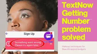 Textnow geting number problem Slove 2 minute free unlimited