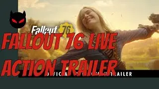 Fallout 76 live action trailer