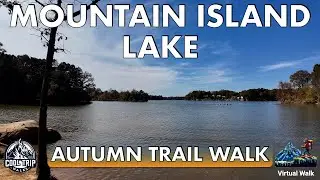 🚶‍♂️Autumn Trail Walk | Mountain Island Lake, NC 4K | Scenic Fall Walk🚶‍♂️