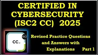 ISC2 CC 2025 Revised Practice Questions And Answers | Part 1