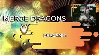 Merge Dragons | Dragami 4 | 3 Stars 🌟🌟🌟